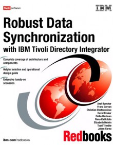 Robust Data Synchronization With Ibm Tivoli Directory Integrator - IBM Redbooks