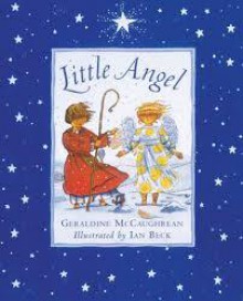 Little Angel - Geraldine McCaughrean, Ian Beck