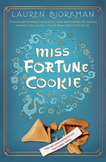 Miss Fortune Cookie - Lauren Bjorkman