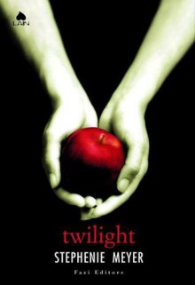 Twilight - Luca Fusari, Stephenie Meyer