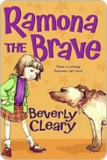 Ramona the Brave - Beverly Cleary