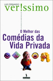 O Melhor Das Comédias Da Vida Privada - Luis Fernando Verissimo