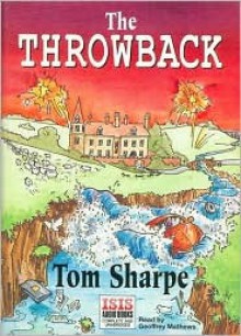 The Throwback - Tom Sharpe