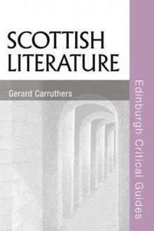 Scottish Literature - Gerard Carruthers