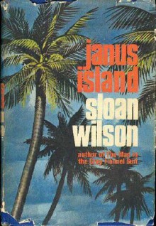 Janus Island - Sloan Wilson