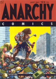 Anarchy Comics #4 - Jay Kinney