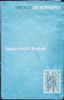 Captain Corelli's Mandolin - Louis de Bernières