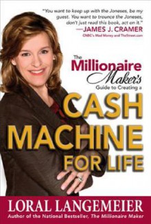 Learn to Earn With The Millionaire Maker: Turn What You Already Know Into a Full-Time Cash Machine - Loral Langemeier