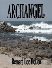 Archangel - Bernard Lee DeLeo