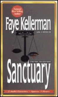 Sanctuary (Peter Decker & Rina Lazarus Novels (Audio)) - Faye Kellerman