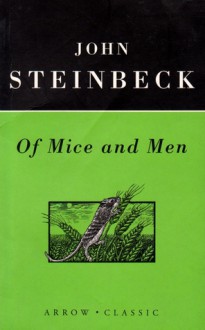 Of Mice and Men - John Steinbeck