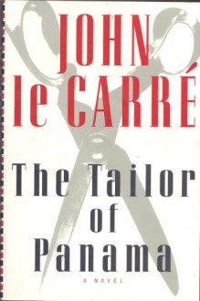 The Tailor Of Panama - John le Carré