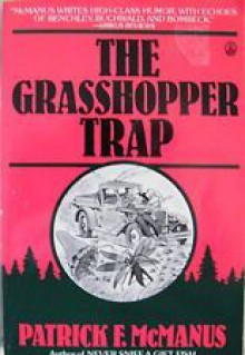 The Grasshopper Trap - Patrick F. McManus