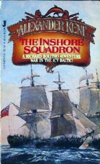 The Inshore Squadron (Richard Bolitho, #15) - Alexander Kent