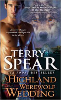 Highland Werewolf Wedding - Terry Spear