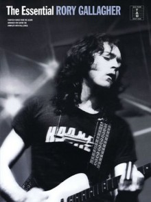 The Essential Rory Gallagher - Volume 1 (Tab) (Guitar Tab Editions (Wise Publications)) - Rory Gallagher