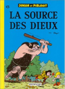 La source des dieux - Peyo