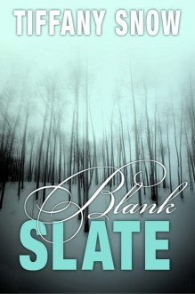 Blank Slate - Tiffany Snow