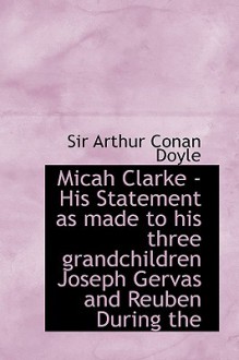 Micah Clarke - Arthur Conan Doyle