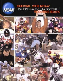 Official 2007 NCAA Football Records Book - Triumph Books, National Collegiate Athletic Association