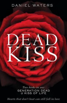 Dead Kiss - Daniel Waters