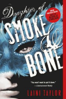 Daughter of Smoke & Bone (Daughter of Smoke and Bone, #1) - Laini Taylor