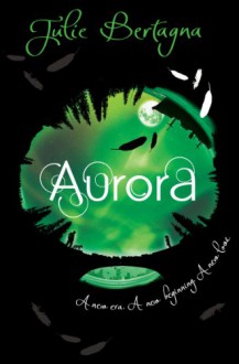 Aurora - Julie Bertagna