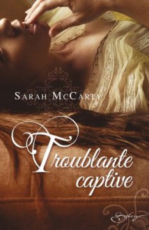 Troublante captive:T4 - Hell's eight (Spicy) - Sarah McCarty, Evelyne Jouve