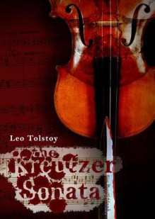 The Kreutzer Sonata - Leo Tolstoy, Simon Prebble