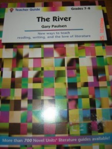 Teacher's Guide for The River: Grades 7-8 - Novel Units, Inc.