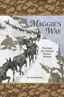 Maggie's Way - Lucinda Stein