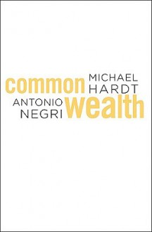 Commonwealth - Michael Hardt