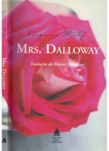 Mrs. Dalloway (Brochura) - Virginia Woolf, Mario Quintana