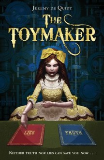 The Toymaker - Jeremy De Quidt, Gary Blythe