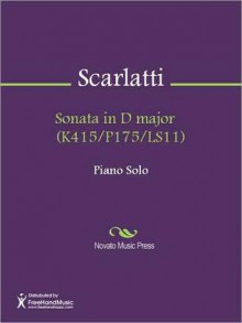 Sonata in D major (K415/P175/LS11) - Domenico Scarlatti