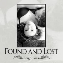 Found and Lost - Leigh Giza, Sarah Kane