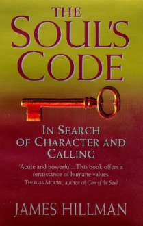 The Soul's Code - James Hillman