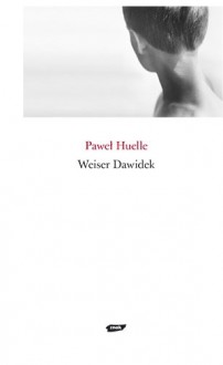 Weiser Davidek - Paweł Huelle