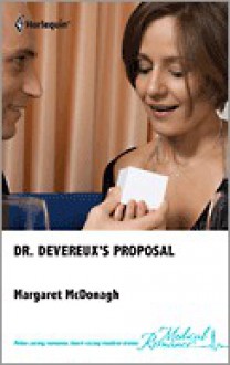 Dr Devereux's Proposal (Medical Romance) - Margaret McDonagh