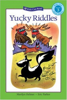 Yucky Riddles (Kids Can Read) - Marilyn Helmer