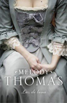 Luz de Luna (Los Hermanos Donally, 2) - Melody Thomas