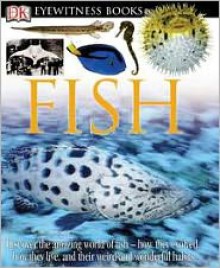 Fish (Eyewitness Books Series) - Steve Parker