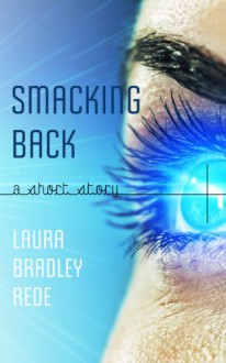 Smacking Back - Laura Bradley Rede