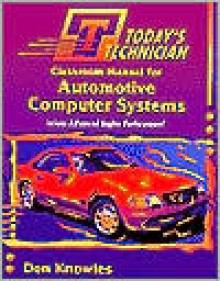 Today's Technician: Automotive Computer Systems - Donald Knowles