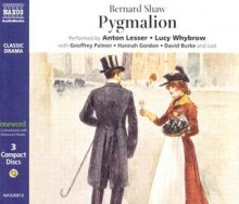 Pygmalion - George Bernard Shaw, David Burke, Hannah Gordon, Anton Lesser