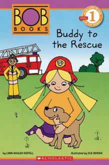 Buddy to the Rescue - Lynn Maslen Kertell, Sue Hendra