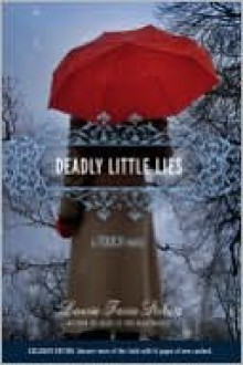 Deadly Little Lies - Laurie Faria Stolarz