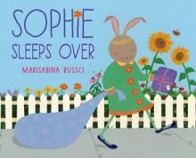 Sophie Sleeps Over - Marisabina Russo