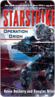 Starstrike: Operation Orion - Kevin Dockery, Douglas Niles