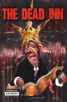 The Dead Inn - Shane Ryan Staley, Weston Ochse